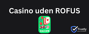 Casino Uden ROFUS Oplev Friheden Online med MGA Licens